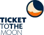 TICKET TO THE MOON