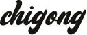 CHIGONG