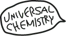 UNIVERSAL CHEMISTRY