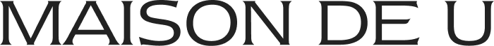 Maison De U