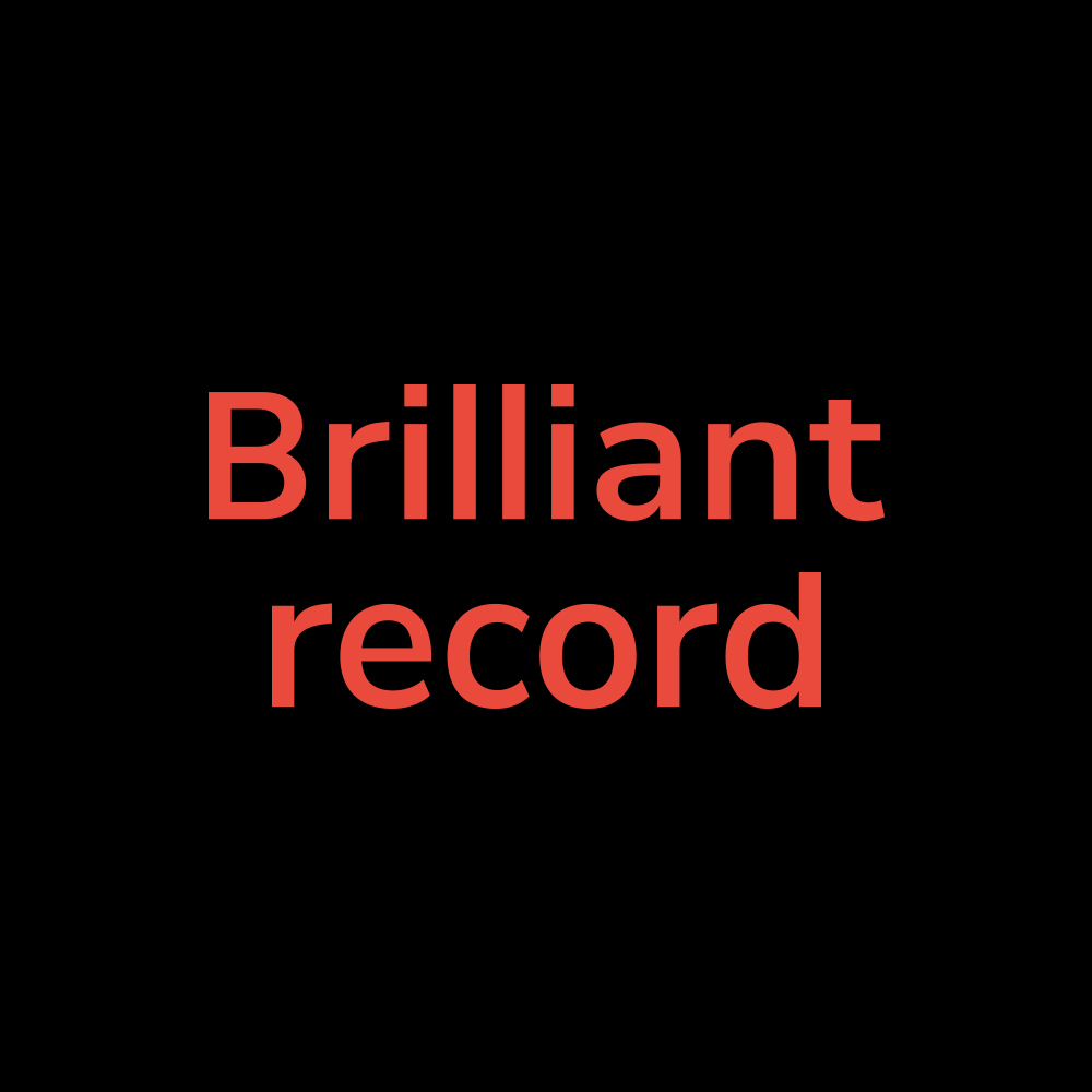 BRILLIANT RECORD