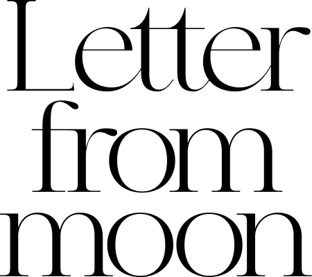 LETTER FROM MOON