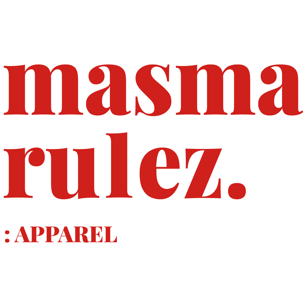 MASMARULEZ APPAREL
