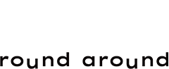 ROUND A'ROUND