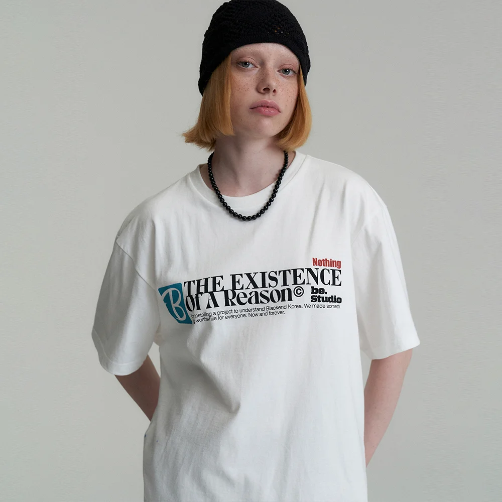 B EXISTENCE T-SHIRT - WHITE