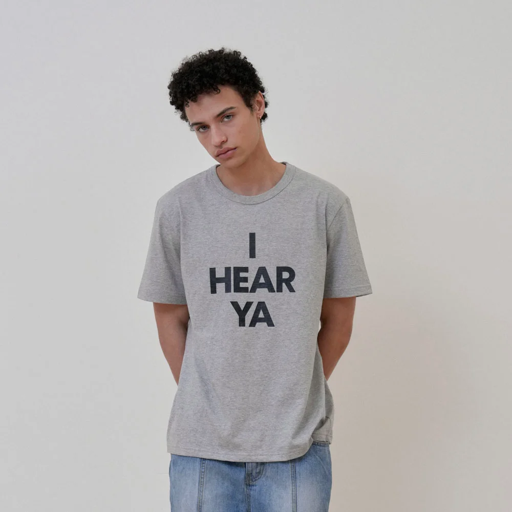 Classic I HEAR YA T-shirts